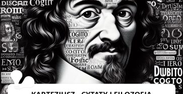 Kartezjusz - cytaty i filozofia